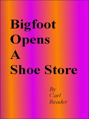 cover image of Bigfoot Opens a Shoe Store